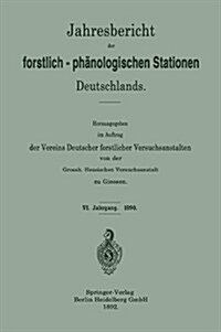 Jahresbericht Der Forstlich-Ph?ologischen Stationen Deutschlands (Paperback, 1892)