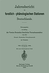 Jahresbericht Der Forstlich-Ph?ologischen Stationen Deutschlands (Paperback, 1894)