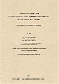 Einfluss Der Oberflache Auf Das Verschleissverhalten Von Schmiedegesenken (Paperback, 1956 ed.)