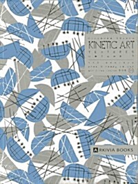 Kinetic Art Textures (Hardcover)