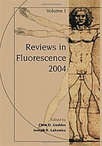 Reviews in Fluorescence 2004 (Paperback, Softcover Repri)
