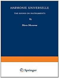 Harmonie Universelle: The Books on Instruments (Paperback, Softcover Repri)