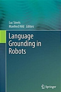 Language Grounding in Robots (Paperback)