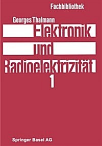 Elektronik Und Radioelektrizit? (Paperback, Softcover Repri)