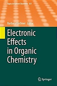 Electronic Effects in Organic Chemistry (Hardcover)