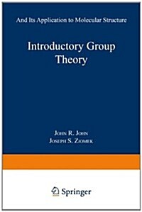 Introductory Group Theory: And Its Application to Molecular Structure (Paperback, Softcover Repri)