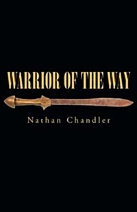 Warrior of the Way (Paperback)