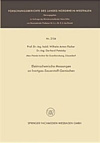 Elektrochemische Messungen an Inertgas-Sauerstoff-Gemischen (Paperback)