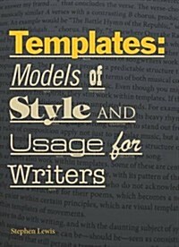 Templates: Models of Style and Usage for Writers (Paperback)