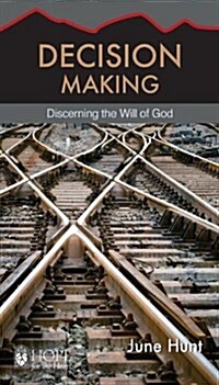 Decision Making: Discerning the Will of God (Paperback)