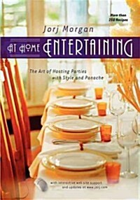 At Home Entertaining: The Art of Hosting a Party with Style and Panache (Hardcover)