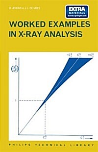Worked Examples in X-Ray Analysis (Paperback, Softcover Repri)