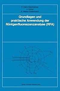Grundlagen Und Praktische Anwendung Der R?tgenfluoreszenzanalyse (Rfa) (Paperback, Softcover Repri)