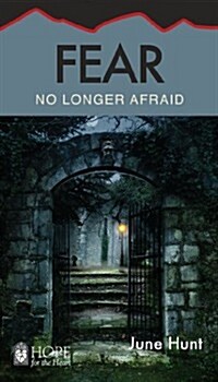 Fear: No Longer Afraid (Paperback)