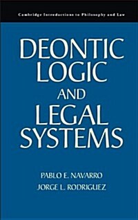 Deontic Logic and Legal Systems (Hardcover)