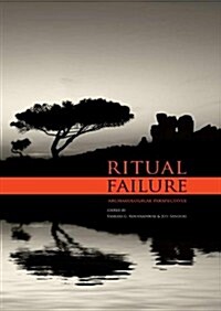 Ritual Failure: Archaeological Perspectives (Paperback)