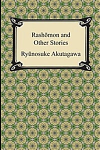 Rashomon and Other Stories (Paperback)