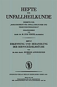 Erkennung Und Behandlung Der Hirnsch?elbr?he (Paperback, 1939)