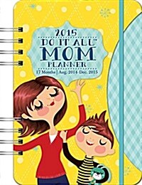 Do It All Mom Planner (Other, 2015)