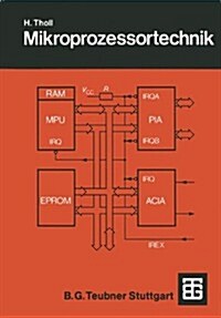 Mikroprozessortechnik: Eine Einf?rung Mit Dem M6800-System (Paperback, 1982)