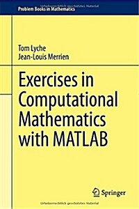 Exercises in Computational Mathematics With Matlab (Hardcover)