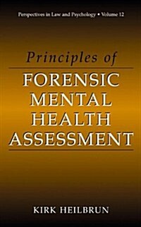 Principles of Forensic Mental Health Assessment (Paperback, Softcover Repri)