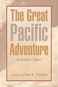 The Great Pacific Adventure (Hardcover)