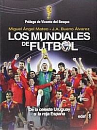 Historia de Los Mundiales (Paperback)