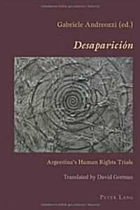 Desaparici?: Argentinas Human Rights Trials (Paperback)