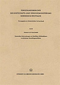 Feinstruktur-Untersuchungen an Kunstlichen Zellulosefasern Verschiedener Herstellungsverfahren (Paperback, 1953 ed.)