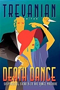 Death Dance: Suspenseful Stories of the Dance Macabre (Hardcover)