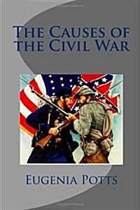 The Causes of the Civil War (Paperback)