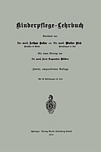 Kinderpflege -- Lehrbuch (Paperback, 2, 2. Aufl. 1911)