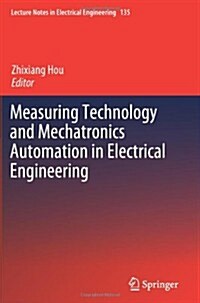 Measuring Technology and Mechatronics Automation in Electrical Engineering (Paperback, 2012)