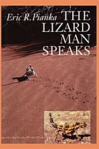 The Lizard Man Speaks (Paperback)