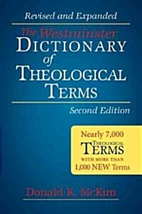 The Westminster Dictionary of Theological Terms, Second Edition: Revised and Expanded (Hardcover, Revised)
