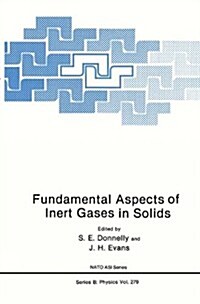 Fundamental Aspects of Inert Gases in Solids (Paperback, Softcover Repri)