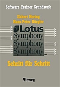 Lotus Symphony: Schritt F? Schritt (Paperback, 1988)