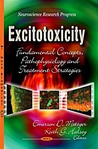 Excitotoxicity (Paperback, UK)