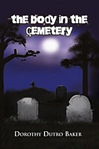 The Body in the Cemetery (Paperback)