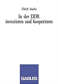 In Der Ddr Investieren Und Kooperieren (Paperback)