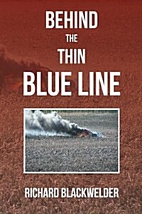 Behind the Thin Blue Line (Paperback)