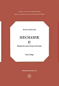 Mechanik: Dynamik Der Starren K?per Und Systeme (Paperback, 4, 4. Aufl. 1966.)