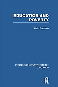 Education and Poverty (RLE Edu L) (Paperback)