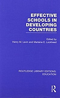 Effective Schools in Developing Countries (Paperback)