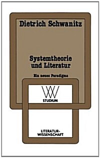 Systemtheorie Und Literatur: Ein Neues Paradigma (Paperback, 1990)