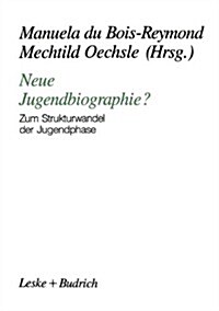 Neue Jugendbiographie? : Zum Strukturwandel Der Jugendphase (Paperback)