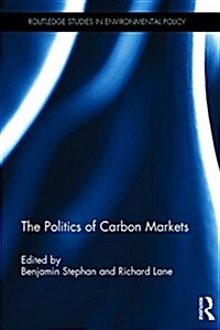 The Politics of Carbon Markets (Hardcover)