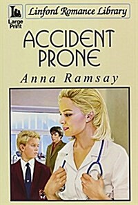 Accident Prone (Paperback, Large Print)