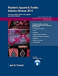 Plunketts Apparel & Textiles Industry Almanac 2014 (Paperback)